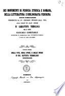 Dei monumenti di Perugia etrusca e romana, della letteratura e bibliografia perugina nuove pubblicazioni precedute da un discorso intorno alla vita, agli studi ed alle opere di Giambattista Vermiglioli per il conte Giancarlo Conestabile
