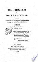 Dei processi e delle sentenze contra gl'imputati di Lesa-Maesta' e di aderenze alle Sette proscritte negli Stati di Modena. Notizie scritte da Antonio Panizzi e pubblicate da ***