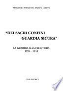 Dei sacri confini guardia sicura