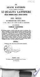 Dei segni esterni coi quali è possibile di riconoscere le qualità lattifere delle femmine della specie bovina e dei mezzi di perfezionare detta specie in tutti i paesi in cui è ridotta in istato di domestichessa