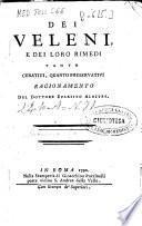Dei veleni , e dei loro rimedi tanto curativi, quanto preservativi ragionamento del dottore Evaristo Albites