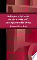 Del bene e del male, dei vizi e delle virtù, dell'ingiuria e dell'offesa