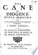 Del cane di Diogene, opera ... del P. F. F. F. i primi (-settimi) latrati