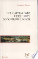 Del capitalismo e dell'arte di costruire ponti