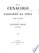 Del Cenacolo di Leonardo da Vinci