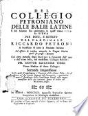Del Collegio Petroniano delle balie latine e del solenne suo aprimento in quest'anno 1719. In Siena per dote, e istituto del cardinale Riccardo Petroni a benefizio di tutta la nazione italiana ... del dottor Saluatore Tonci ..
