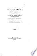 Del Costume antico e moderno di tutti i popoli ... Indice generale per alfabeto e per materie preceduto da un saggio di supplimento (etc.)