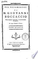 Del Decamerone di M. Giovanni Boccaccio nuovamente corretto, e con diligenza stampato. In cinque volumi in ottavo. Tomo primo [-quinto]