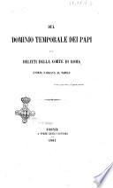 Del dominio temporale dei papi e dei delitti della corte di Roma