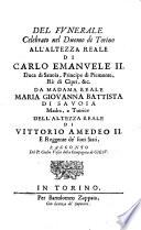 Del funerale, celebrato nel duomi di Torino a Carlo Emanuelle II. Duca di Savoia (etc.) (Con tavole).