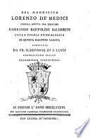 Del magnifico Lorenzo de' Medici cronica scritta dal senatore Gherardo Bartolini Salimbeni colla storia genealogica di questa illustre casata compilata da fr. Ildefonso di S. Luigi ..
