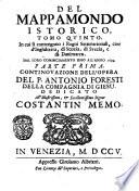 Del mappamondo istorico ... continovazione dell'opera dl p.Antonio Foresti della Compagnia di Giesu. ..