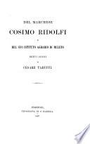 Del marchese Cosimo Ridolfi, e del suo istituto agrario di Meleto
