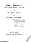Del modo di conoscere i funghi mangerecci e distinguerli dai sospetti o velenosi