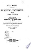 Del modo di rendere proficua l'educazione ricevuta in collegio parole ai genitori dette nel settembre del 1853 nella sala dell'I. e R. Collegio Tolomei di Siena in occasione della solenne distribuzione dei premj da Tommaso Pendola