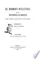 Del movimento intellettuale nella provincia di Brescia dai tempi antichi ai nostri memorie di Carlo Cocchetti