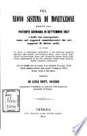 Del nuovo sistema di monetazione introdotto dalla patente sovrana 19 settembre 1857 e delle sue conseguenze tanto nei rapporti amministrativi, che nei rapporti di diritto civile ...