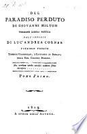 Del Paradiso perdutoDi Giovanni Milton Versione Libera Poetica Dall'Inglese Di Luc'Andrea Corner