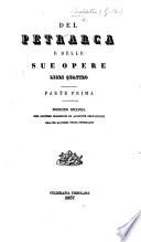 Del Petrarca e delle sue opere libri quattro