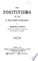 Del positivismo in sè e nell'ordine pedagogico