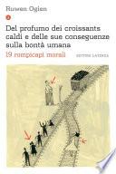 Del profumo dei croissants caldi e delle sue conseguenze sulla bontà umana