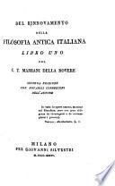 Del rinnovamento della filosofia antica italiana ...
