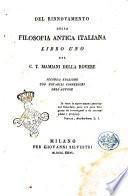 Del rinnovamento della filosofia antica italiana. Libro uno del c. T. Mamiani Della Rovere