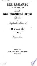 Del romanzo in generale ed anche dei promessi sposi, romanzo di Alessandro Manzoni, discorsi due. 3. edizione