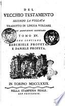 Del Vecchio Testamento secondo la volgata tradotto in lingua italiana e con annotazioni illustrato tomo 1. (-17.)