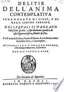 Delitie dell'anima contemplativa innamorata di Giesu e di Maria Vergine