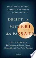 Delitti e misteri del passato
