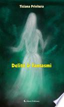 Delitti & Fantasmi