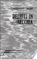 Delitti in secchia