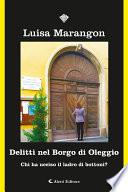 Delitti nel Borgo di Oleggio - Chi ha ucciso il ladro di bottoni?
