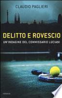 Delitto e rovescio. Un'indagine del comissario Luciani