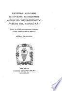 Delizie delli eruditi bibliofili italiani, da Mss. dissepolte o da irreperibili Stampe con nuove impressioni a novella vita richiamate