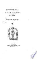 Delizie delli ervditi bibliofili italiani da mss. dissepolte