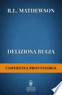 Deliziosa bugia