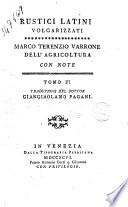Dell'agricoltura con note tomo 1. [-4.]Marco Terenzio Varrone. Traduzione del dottor Giangirolamo Pagani