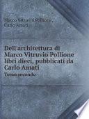 Dell'architettura di Marco Vitruvio Pollione libri dieci, pubblicati da Carlo Amati