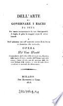 Dell'arte di governare i bacchi da seta ...