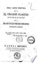 Dell'arte poetica di Q. Orazio Flacco traduzione di Marcello Marchesini avvocato veneto