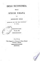 Dell'economia della specie umana di Adeodato Ressi professore dell'imp. regia universita di Pavia. Volume 1.[-4.]