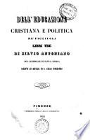 Dell'educazione cristiana e politica de' figliuoli libri tre di Silvio Antoniano poi cardinale di Santa Chiesa
