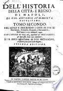 Dell'historia della citta, e regno di Napoli, di Gio. Antonio Summonte napolitano. Tomo primo [- quarto]