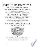 Dell' identità de' sagri corpi de' santi Fermo, Rustico e Procolo che si venerano nella chiesa, cattedrale di Bergamo