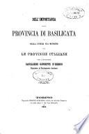 Dell'importanza della provincia di Basilicata e della futura sua missione tra le provincie italiane