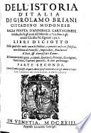Dell' istoria d'Italia dalla venuta d'Annibale Cartaginese in Italia, che su gli anni del mondo 3750 fino à gli anni di Christo N. Signore 1527. Libri diciotto