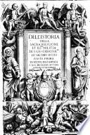 Dell'istoria della sacra religione et ill.ma militia di S. Giorgio Gierosol.no di Iacomo Bosio parte prima [-seconda]