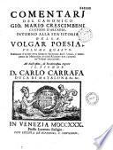 Dell'istoria della volgar poesia, scritta da Giovani Mario Crescimbeni Volume primo [- Volume sesto]...